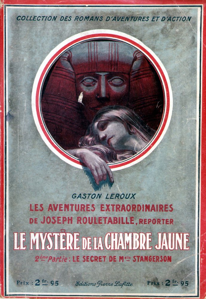 Buchcover "Das Geheimnis des gelben Zimmers, 2. Teil das Geheimnis von Fräulein Stangerson" (Abenteuer von Rouletabille) von Gaston Leroux, ed. Pierre Lafitte von French School