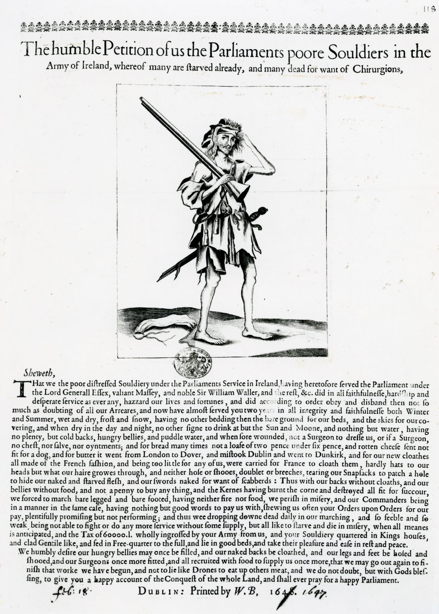 Die demütige Petition von uns, den armen Soldaten des Parlaments in der Armee Irlands, von denen viele bereits verhungert sind und viele aus Mangel an Chirurgen gestorben sind, veröffentlicht 1648 von Irish School
