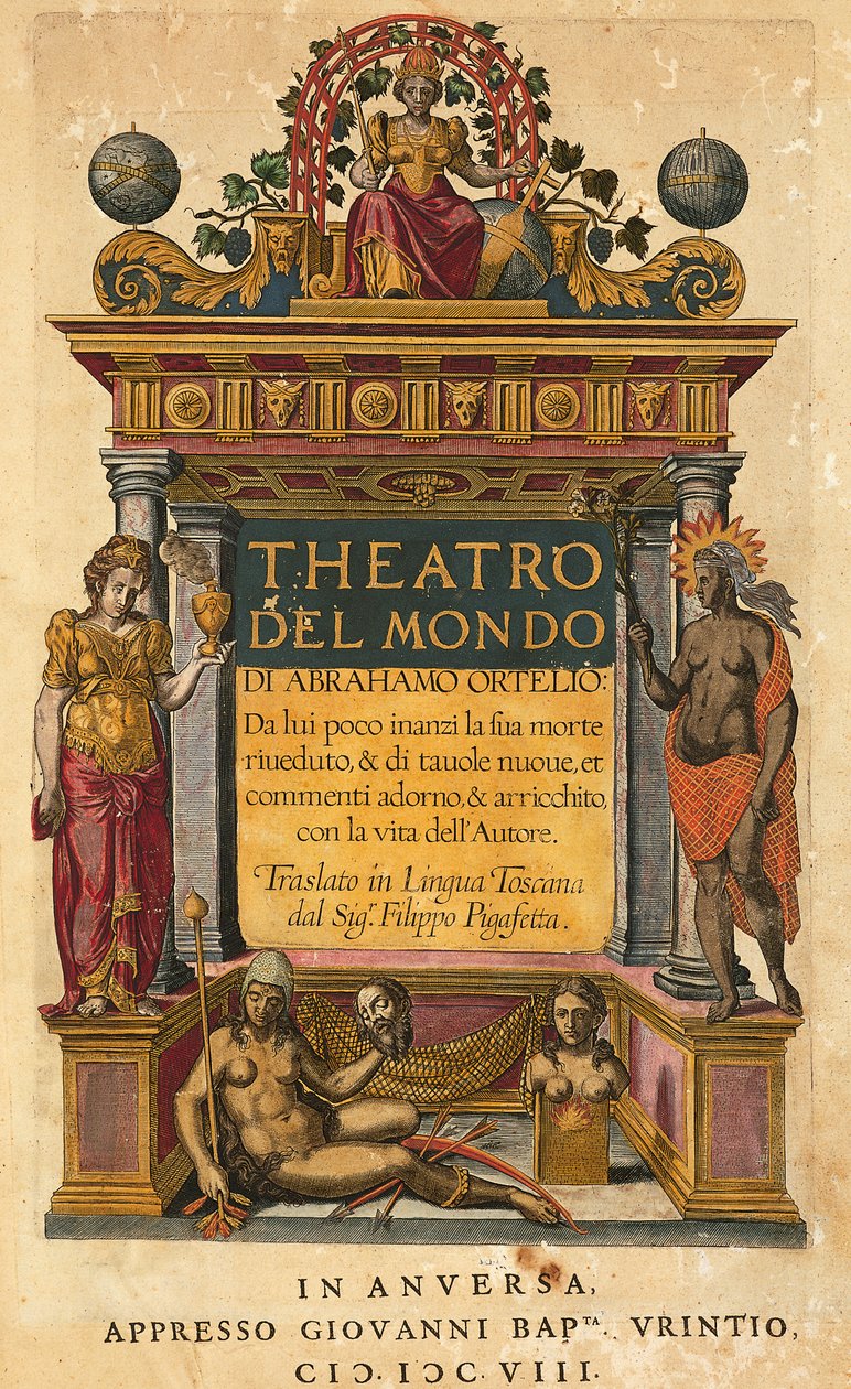Theatrum orbis terrarum, von Abraham Ortelius, Titelseite der italienischen Ausgabe, übersetzt von Filippo Pigafetta von Abraham Ortelius