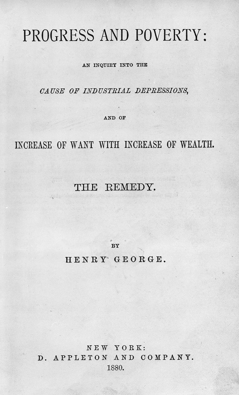 Titelblatt zu Progress and Poverty von Henry George, veröffentlicht 1880 von American School