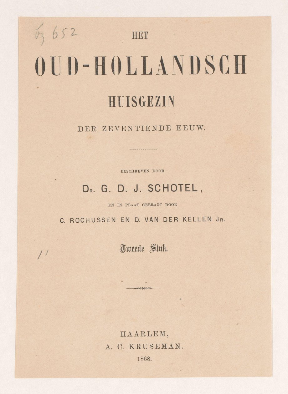 Titelseite für: Gillis Dyonisius Jacobus Schotel, Das alt-holländische Familienleben, Zweites Stück, 1868 von Anonymous