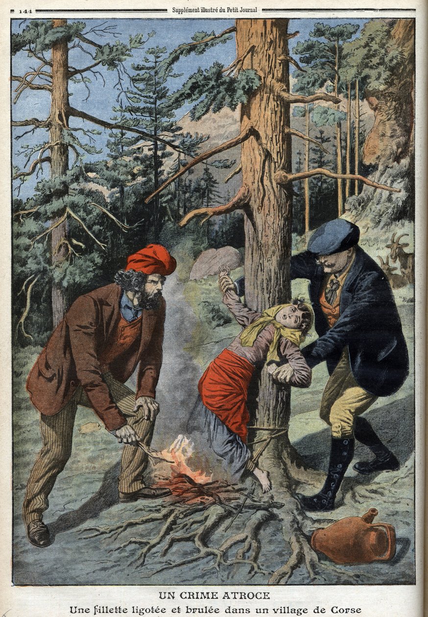 Ein Mädchen gefesselt und verbrannt in einem Dorf auf Korsika - „The Petity Journal“, 1. Mai von Anonymous Anonymous