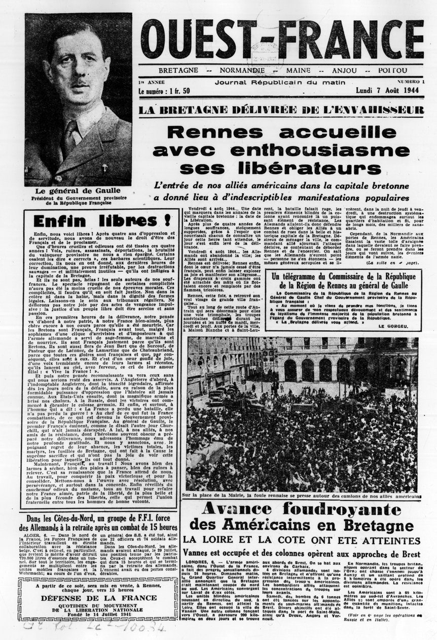 Erste Ausgabe von West France vom 7. August 1944: La La La La Befreiung im Westen Frankreichs und General de Gaulle - Fotografie, B.N. von Anonymous Anonymous