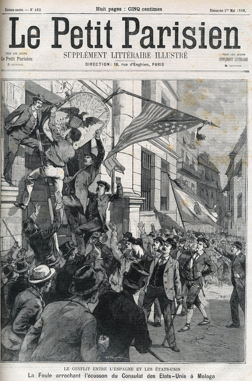 Der Spanisch-Amerikanische Krieg: die Menge reißt das Abzeichen des US-Konsulats in Malaga, Spanien im Jahr 1898 ab. Titelblatt von „Le Petit Parisien“ vom Mai 1898. von Anonymous Anonymous