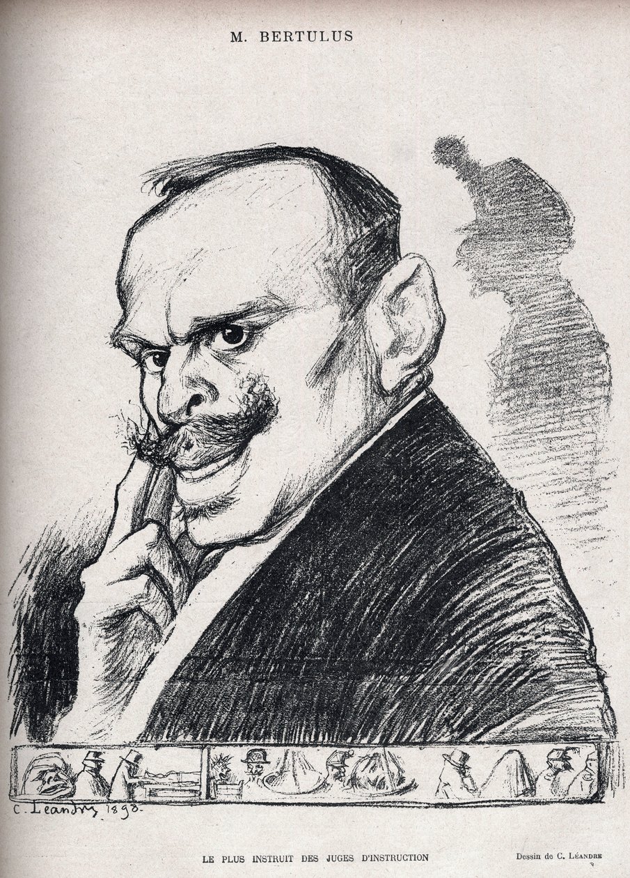 Dreyfus-Affäre - Der gebildetste Untersuchungsrichter - Paul Bertulus 1851-1917 - französischer Magistrat - Karikatur von Charles Leandre (1862-1934) in „Le Rire“ Nummer 197 von 1898 von Charles Leandre