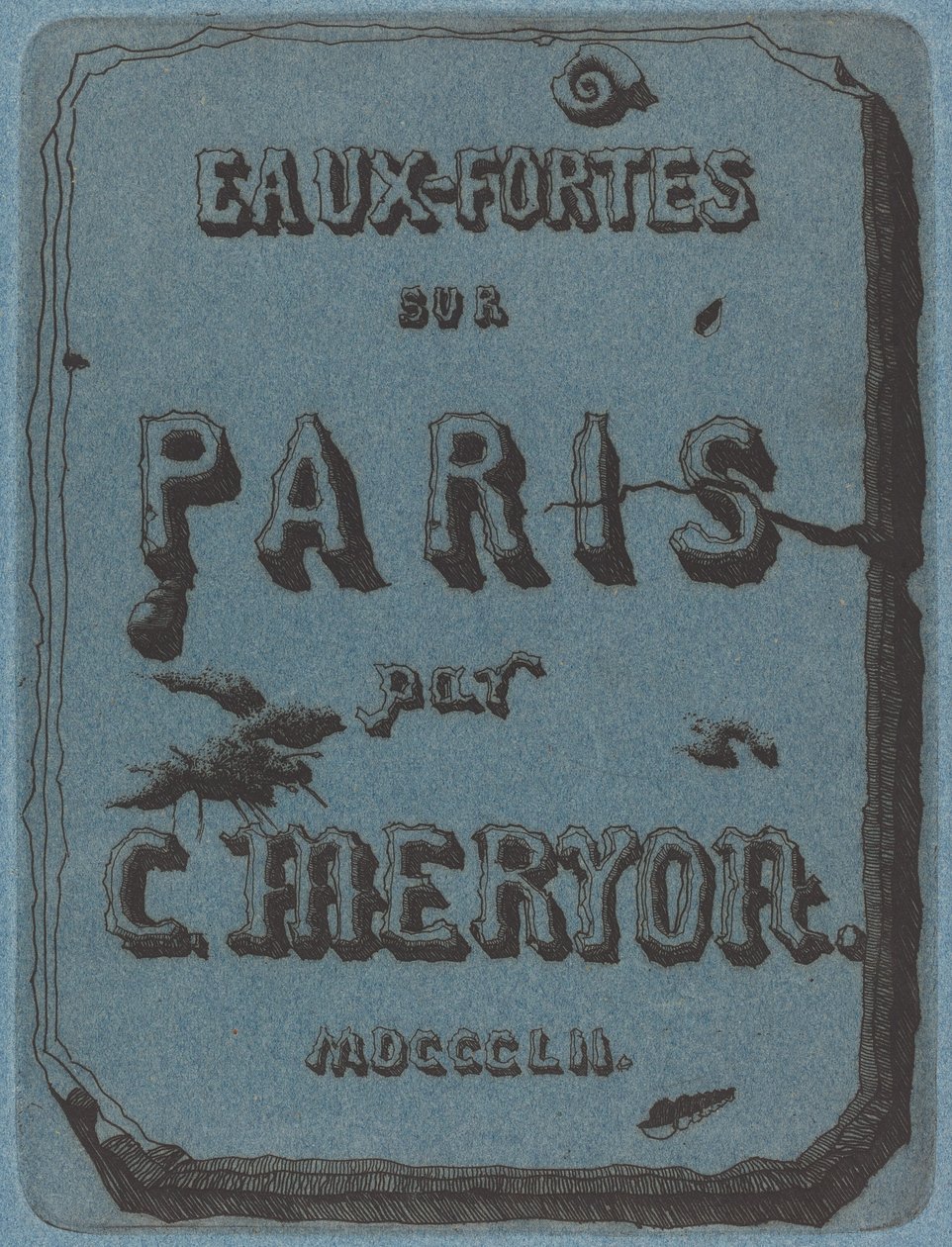 Titelblatt zu den Radierungen von Paris von Charles Meryon