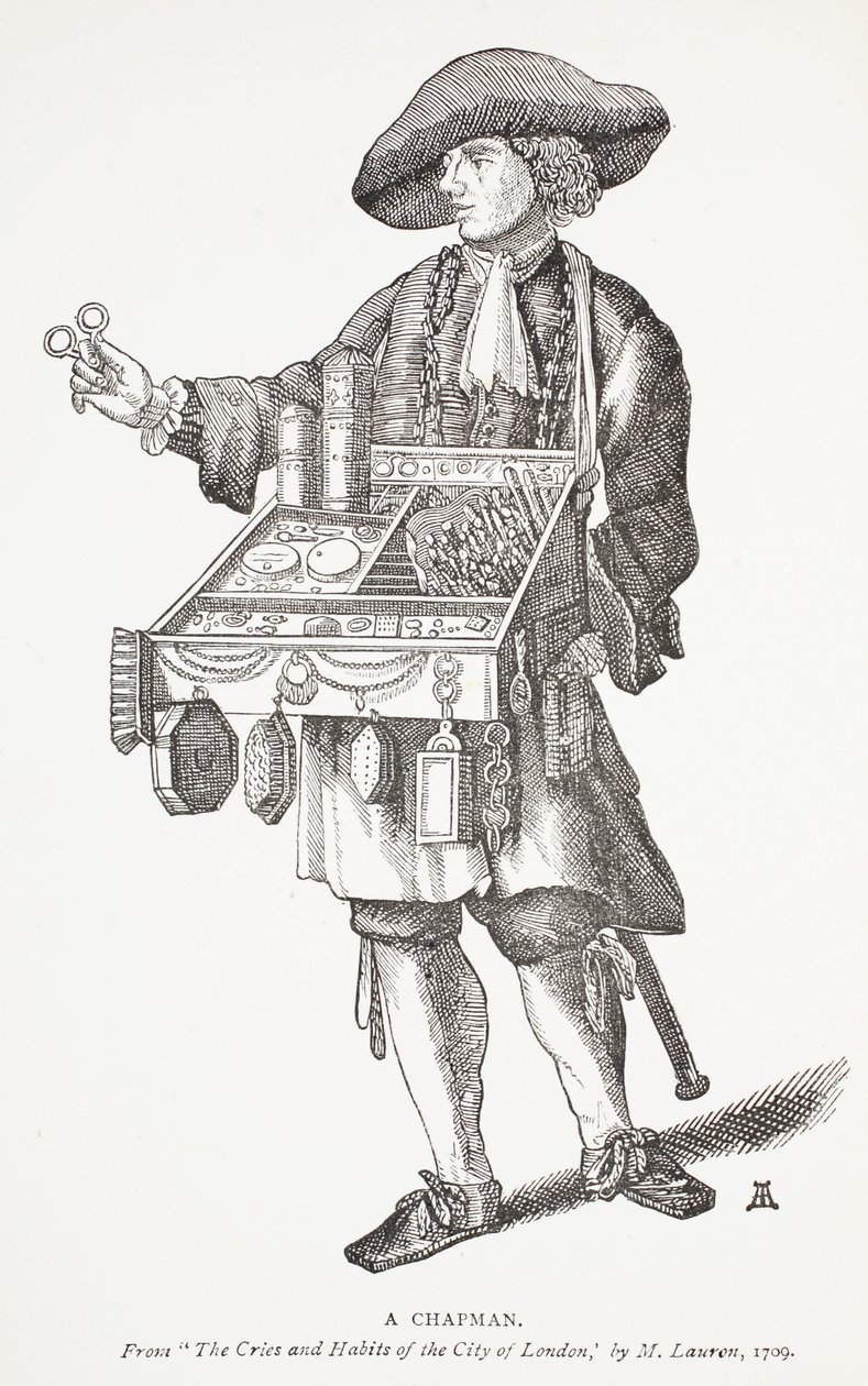 Ein Hausierer, aus The Cries and Habits of the City of London von M. Lauren, 1709, Frontispiz-Illustration aus Chap-books of the Eighteenth Century von John Ashton, veröffentlicht 1882 von English School