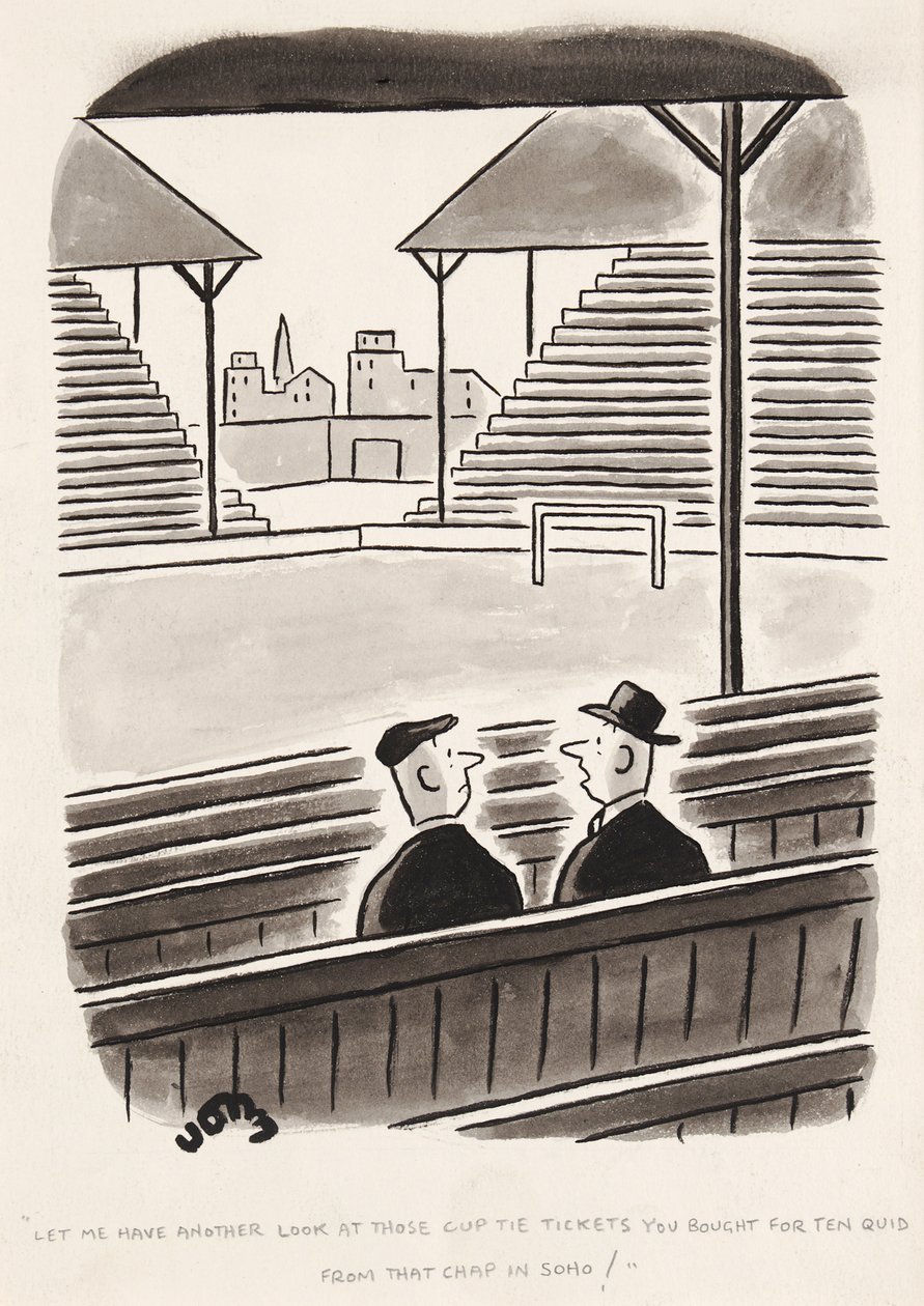 Lass mich noch einmal die Cup-Tie-Tickets sehen, die du für zehn Pfund von dem Kerl in Soho gekauft hast, Cartoon von John von English School