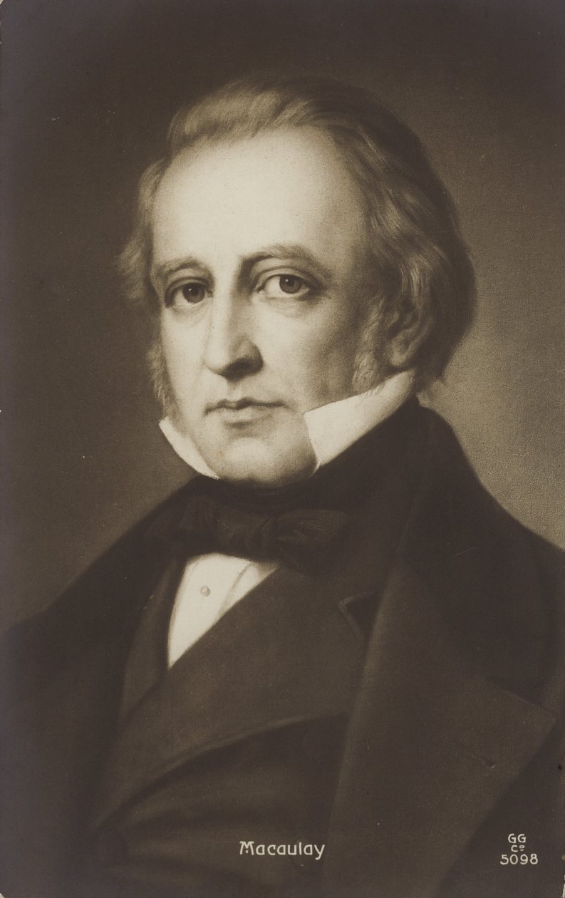 Thomas Babington Macaulay (1800-1859), englischer Politiker und Historiker von English School