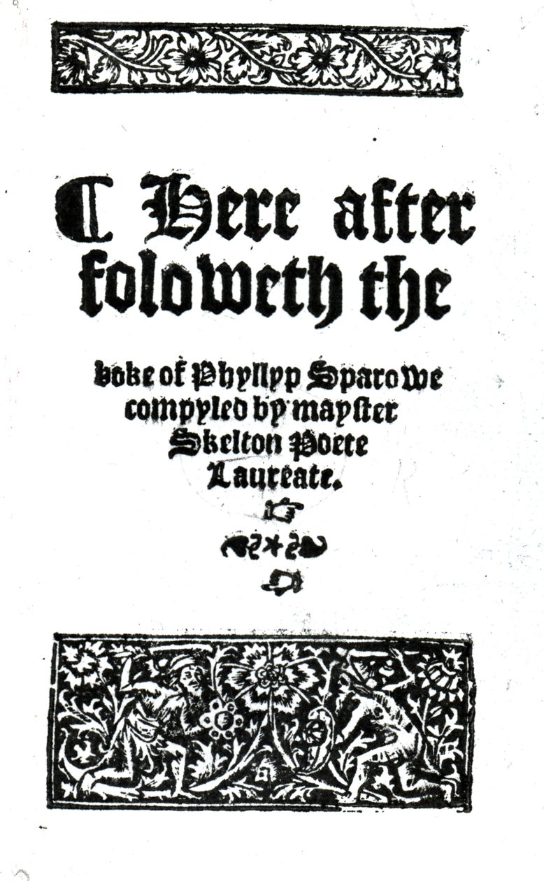 Titelseite für The Boke of Phyllyp Sparowe von John Skelton, veröffentlicht ca. 1550 von English School