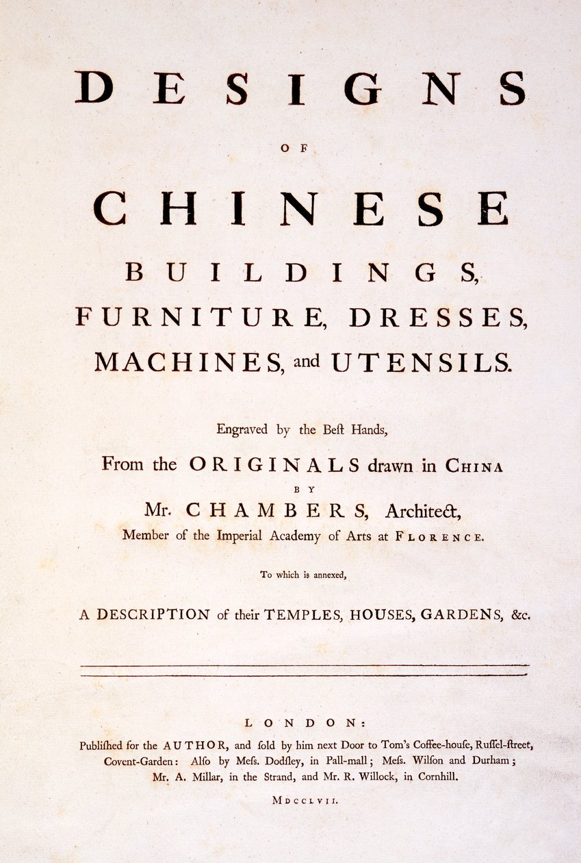 Titelseite zu Designs of Chinese Buildings, Furniture, Dresses, Machines & Utensils, 1757 von English School