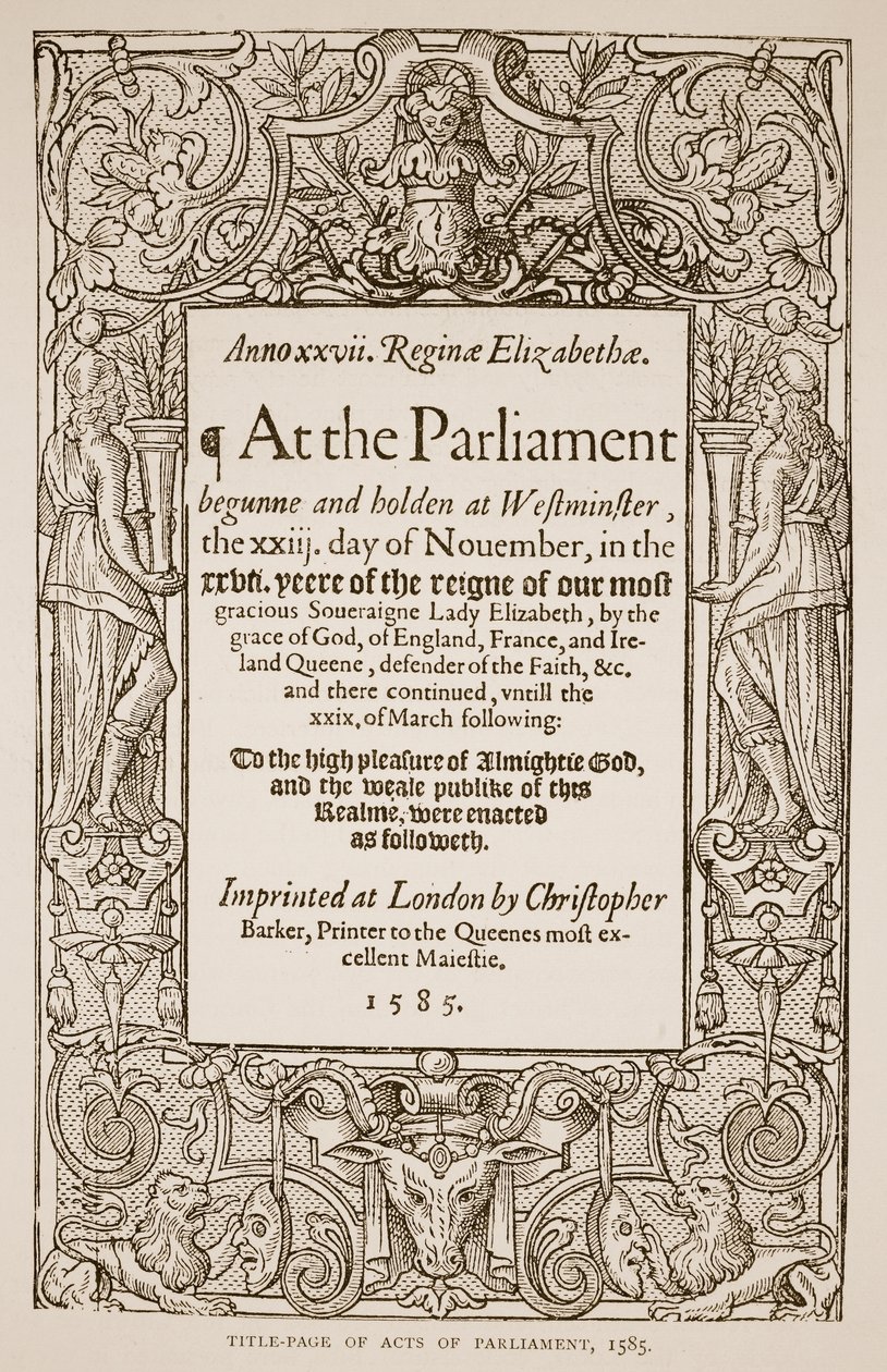 Titelseite von Acts of Parliament, gedruckt von Christopher Barker (1528-99), 1585 (Sepia-Foto) von English School
