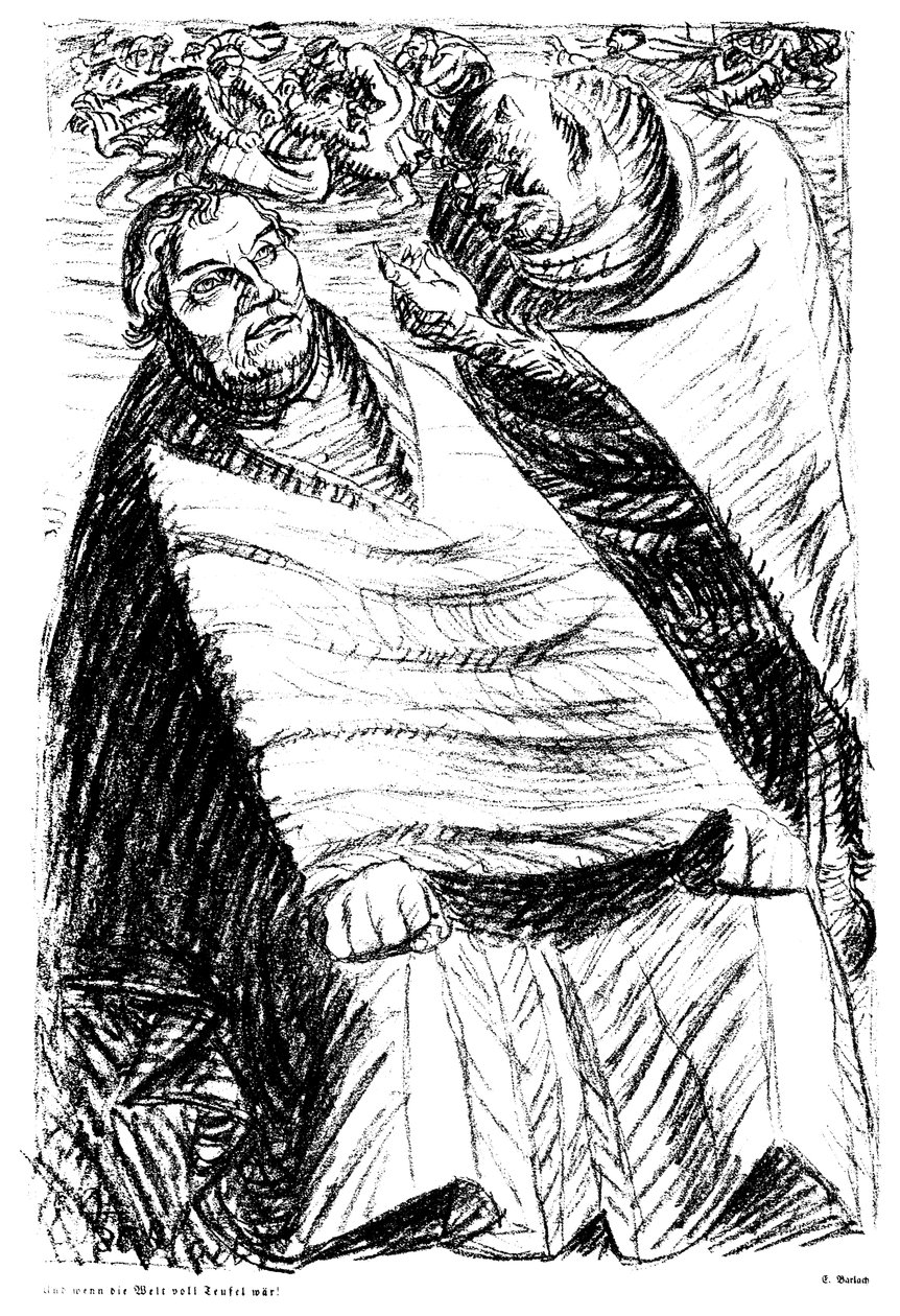 Und wenn die Welt voll Teufel war! von Ernst Barlach