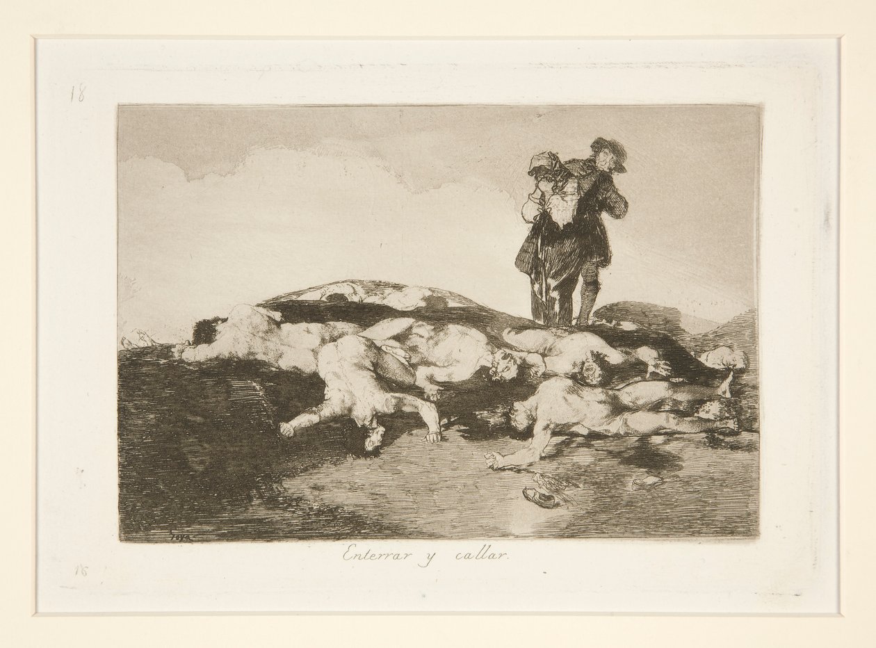 Begraben und schweigen, Platte 18 aus Die Schrecken des Krieges von Francisco de Goya