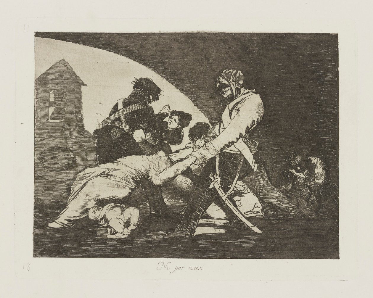 Ni por esas. (Auch nicht diese.), pl. 11 aus der Serie Los desastres de la guerra (Die Schrecken des Krieges) von Francisco de Goya