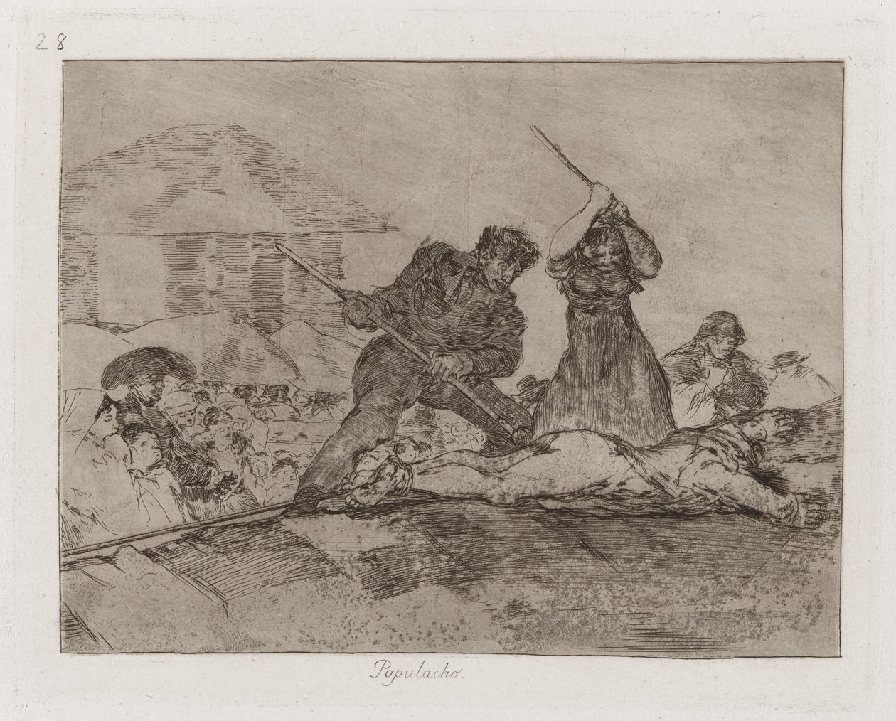 Pöbel, Platte 28 aus Die Schrecken des Krieges von Francisco de Goya