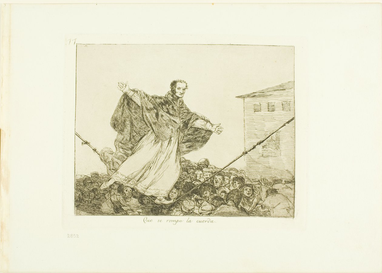 Möge die Schnur reißen, Tafel 77 aus den Schrecken des Krieges von Francisco Jose de Goya y Lucientes