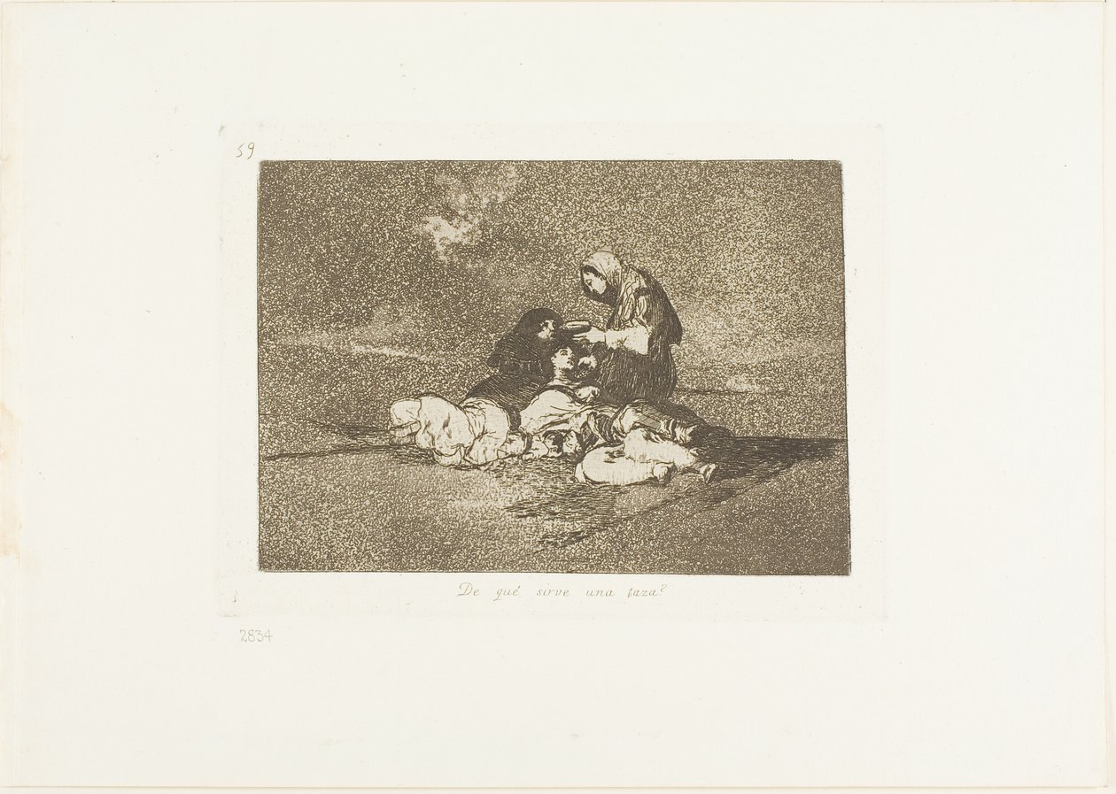 Was nützt eine Tasse?, Platte 59 aus Die Schrecken des Krieges von Francisco Jose de Goya y Lucientes
