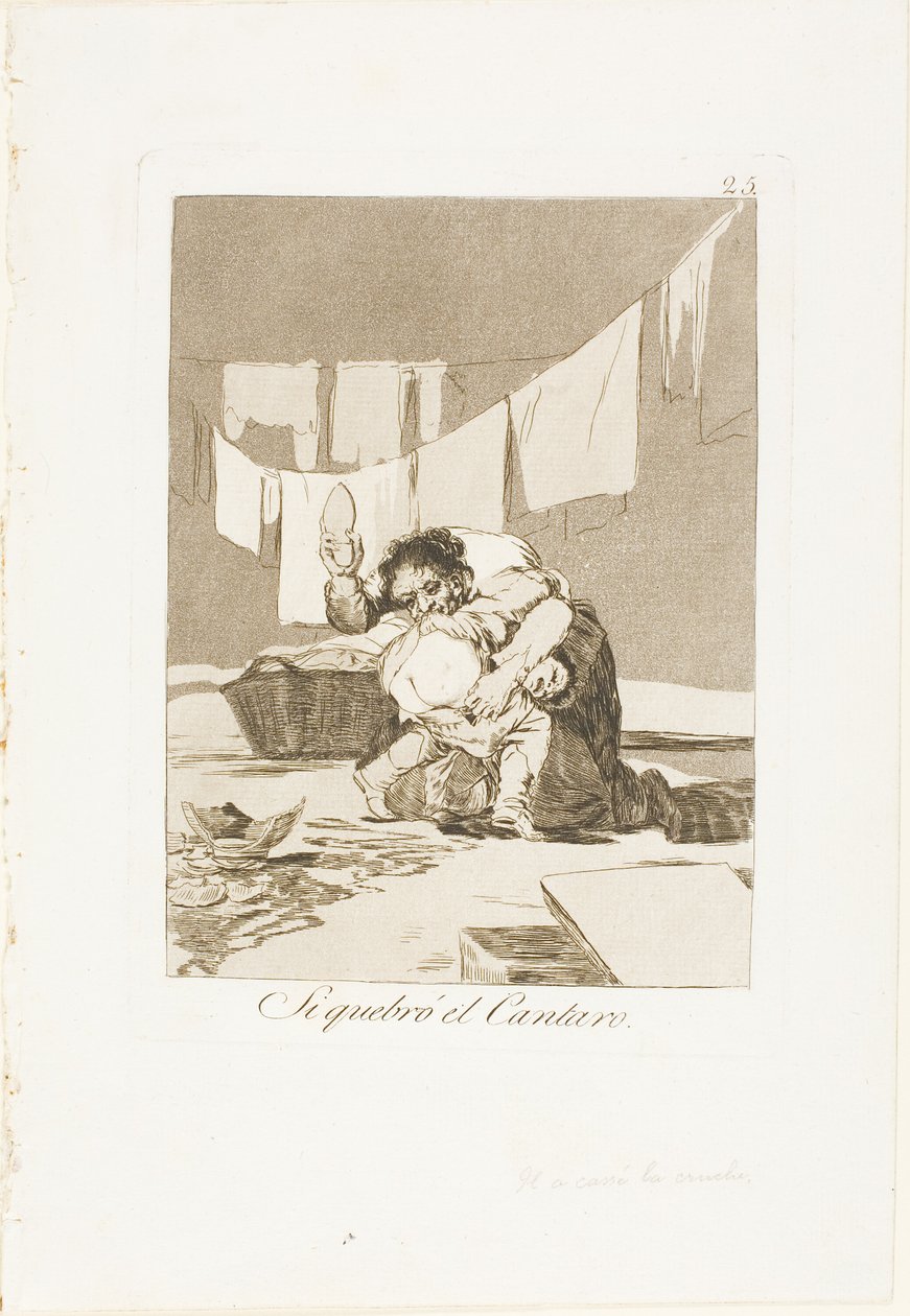 Ja, er hat den Topf zerbrochen, Platte 25 aus Los Caprichos von Francisco Jose de Goya y Lucientes
