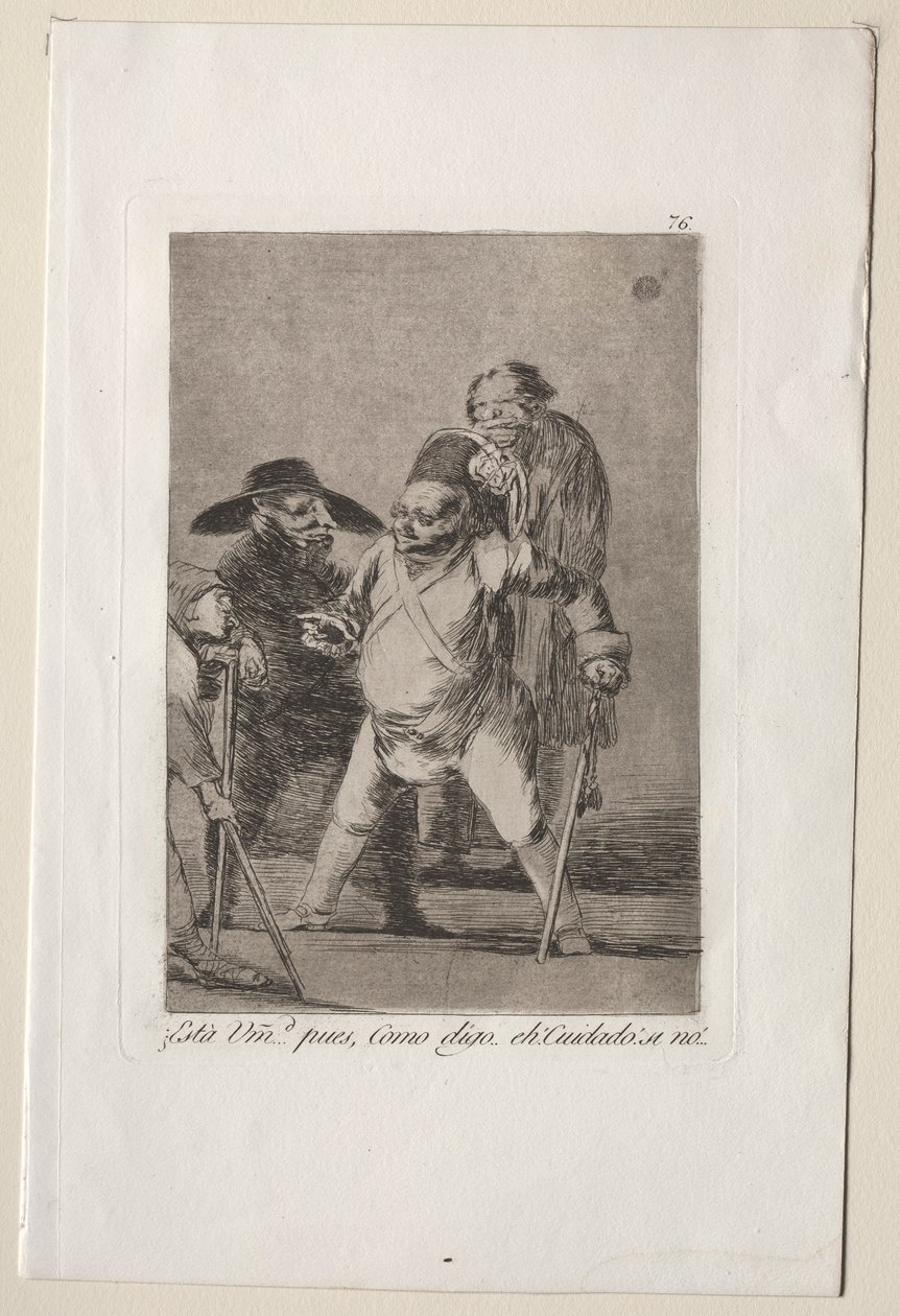 Caprichos: Verstehst du?...Nun, wie ich sage...eh! Pass auf! Sonst... von Francisco de Goya