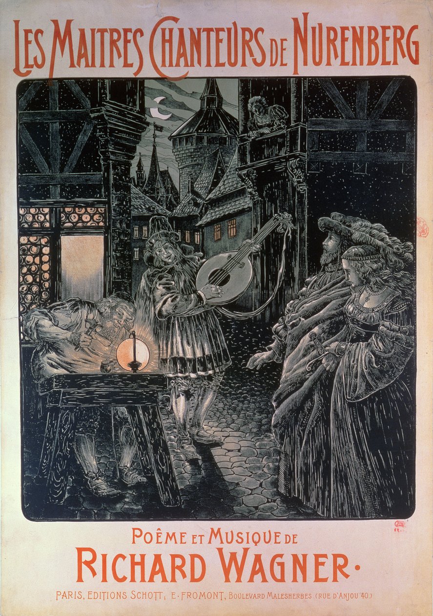 Plakat für Die Meistersinger von Nürnberg, Gedicht und Musik von Richard Wagner, 1897 von French School