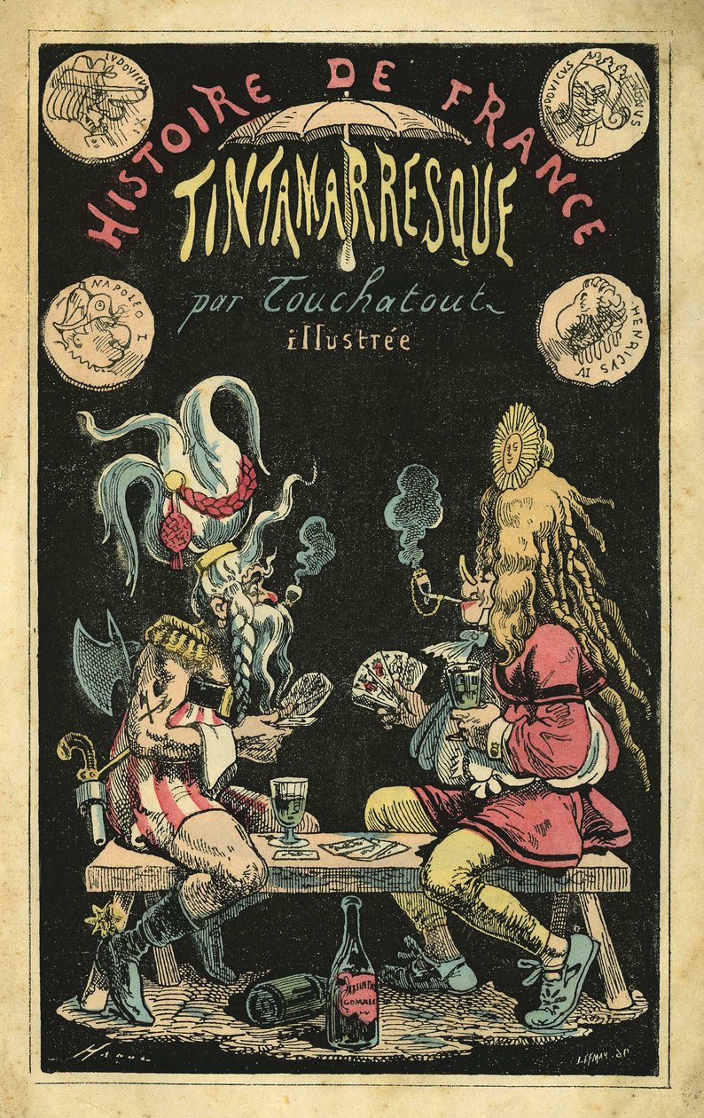Eine Frau in einer Federperücke, ein Mann als Gallier karikiert während eines Kartenspiels. Titelblatt von „Histoire de France Tintamarresque“, Karikaturen von Touchatout, Paris von French School