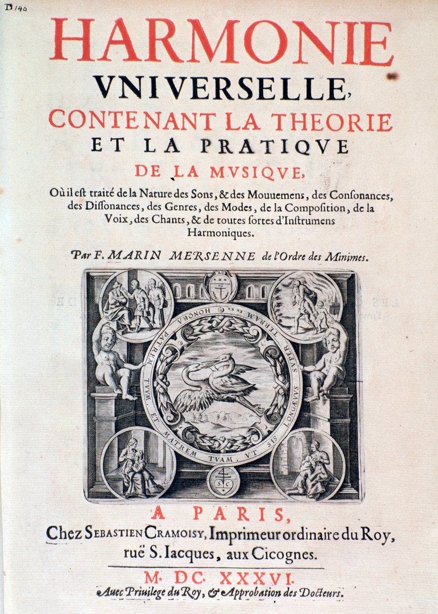 Frontispiz von Harmonie universelle contenant la theorie et la pratique de la musique von Marin Mersenne (Marin Mersennus oder le Pere Mersenne) (1588-1648), 1637 von French School