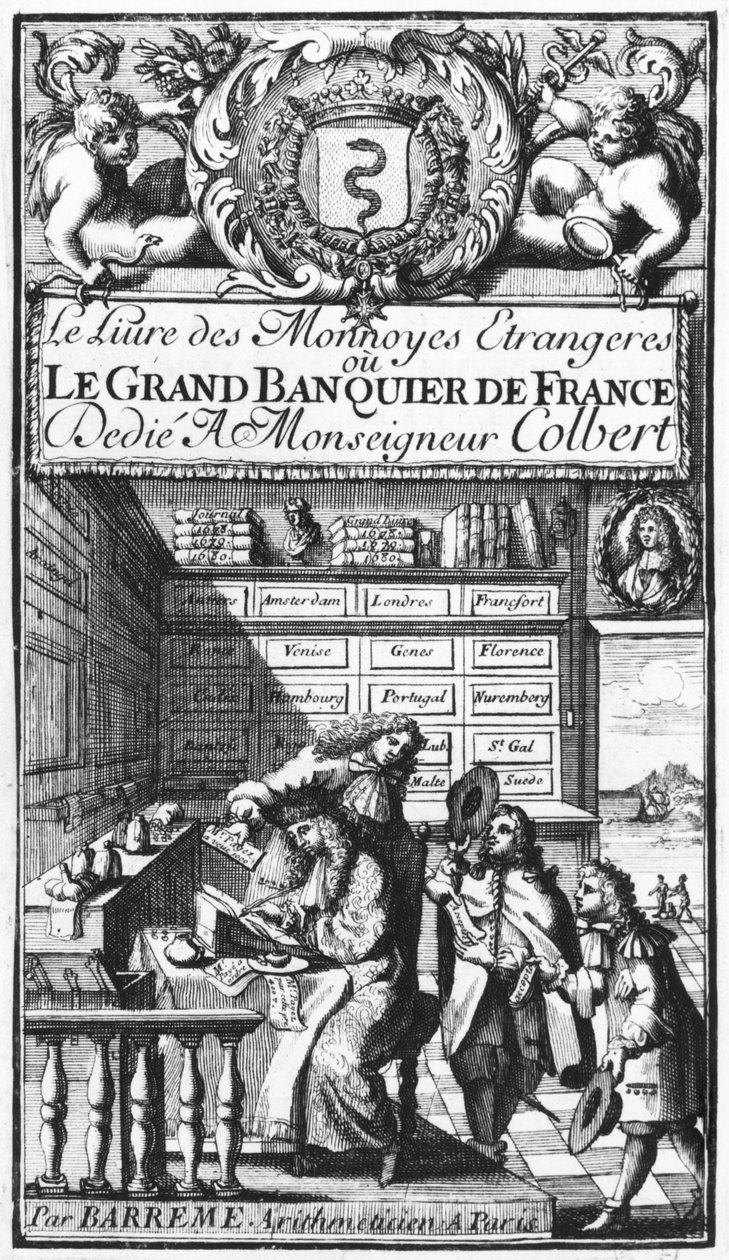 Frontispiz von Le Grand Banquier de France ou Le Livre des Monnaies Etrangeres von Bertrand Francois Barreme, spätes 17. Jahrhundert von French School