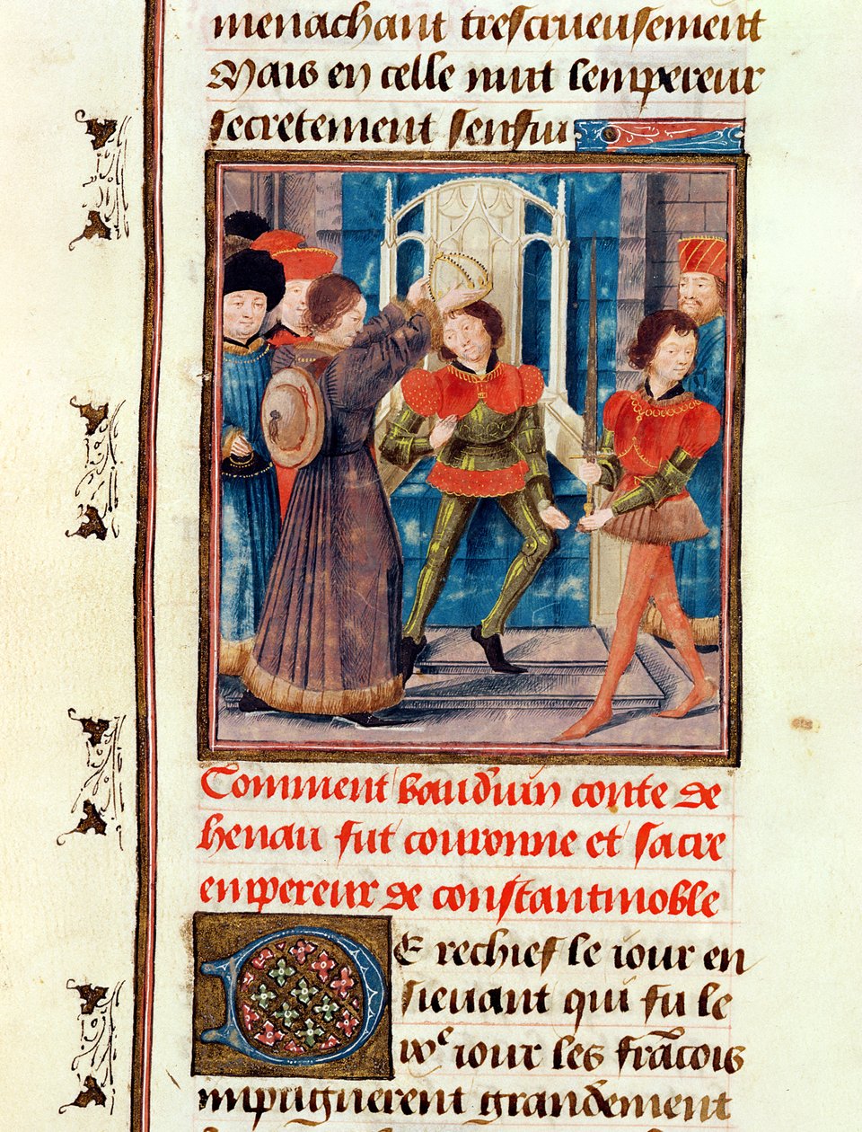 Ms 149 t.3 fol.183v Wie Balduin I. (1171-1205), sechster Graf von Hennegau, 1204 zum Kaiser von Konstantinopel gekrönt wurde, aus der Histoire des Nobles Princes de Hainaut, von Jacques de Guise von French School