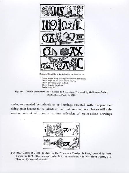 Rätsel aus den Heures de Nostredame, gedruckt von Guillaume Godart im Jahr 1513, und ein Zeichen von Jehan de Brie aus Heures a l