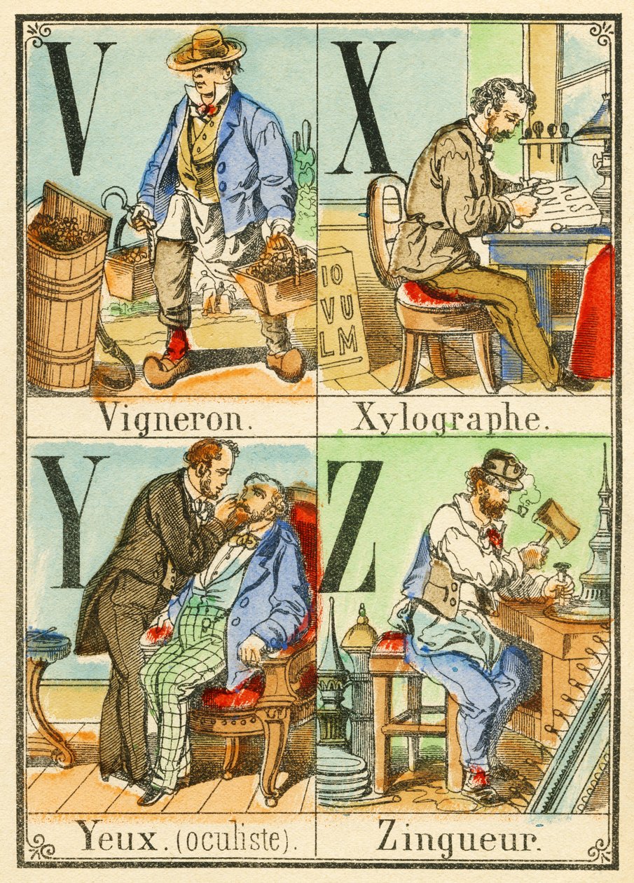 V X Y Z: Winzer, Xylograph, Augen (Augenarzt), Zinkarbeiter von French School