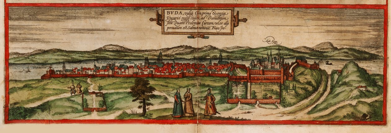 Buda, vulgo Ofen aus: Civitates orbis terrarium, 1572 von Georg Braun und Franz Hogenberg
