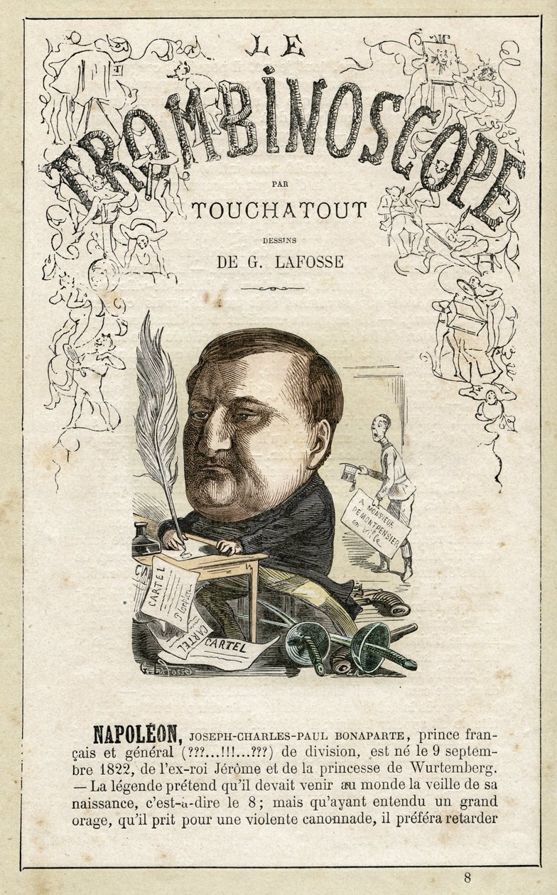 Napoleon Jerome Bonaparte - Illustration aus "Le Trombinoscope", einem satirischen politischen Periodikum von Leon-Charles Bienvenu, bekannt als Touchatout, Monographie Nr. 8, Paris von Georges Lafosse