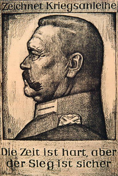 Plakat mit Hindenburg und Werbung für ein deutsches Kriegsanleihe im Ersten Weltkrieg von German School