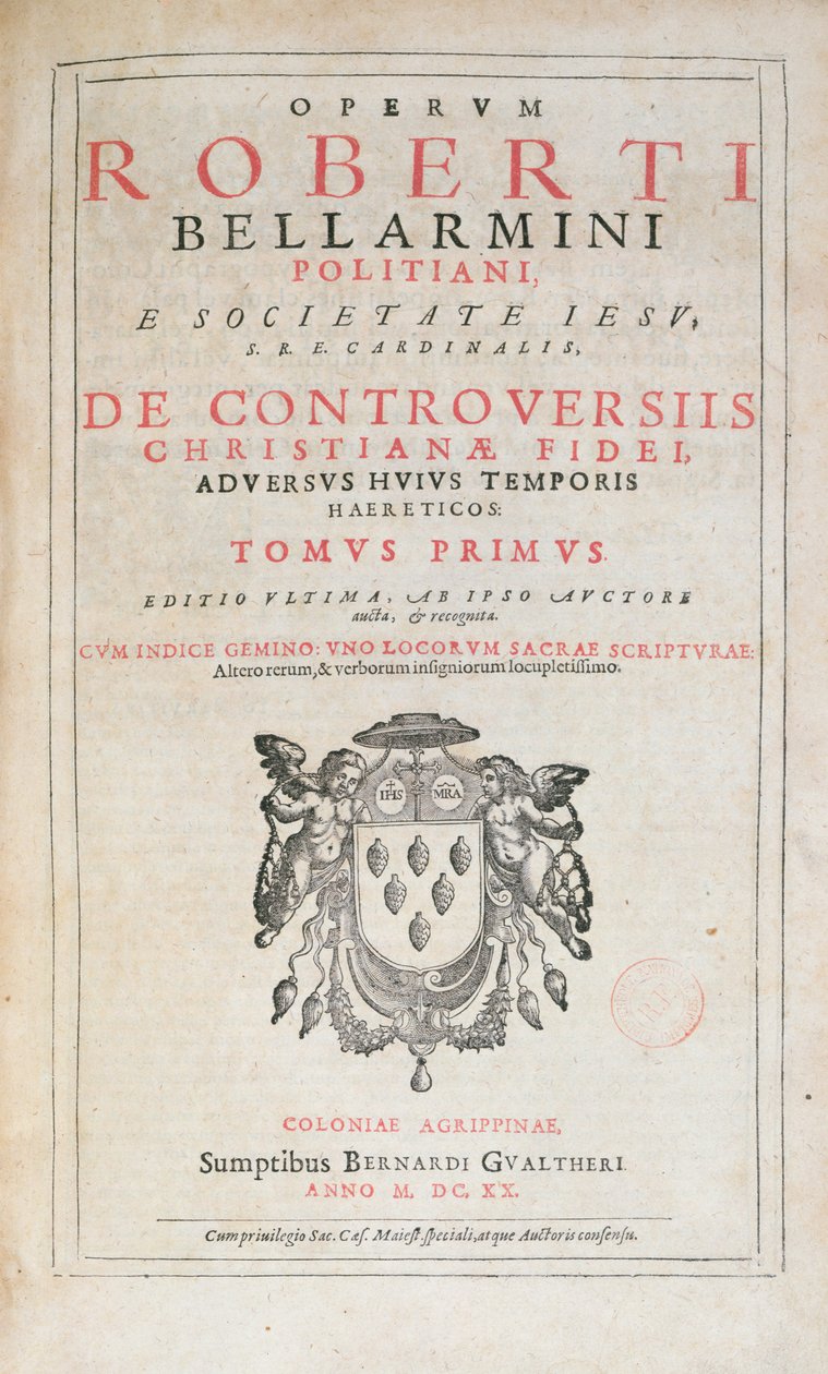 Titelseite von De Controversiis von Robert Bellarmin, Ausgabe veröffentlicht in Köln 1620 von German School