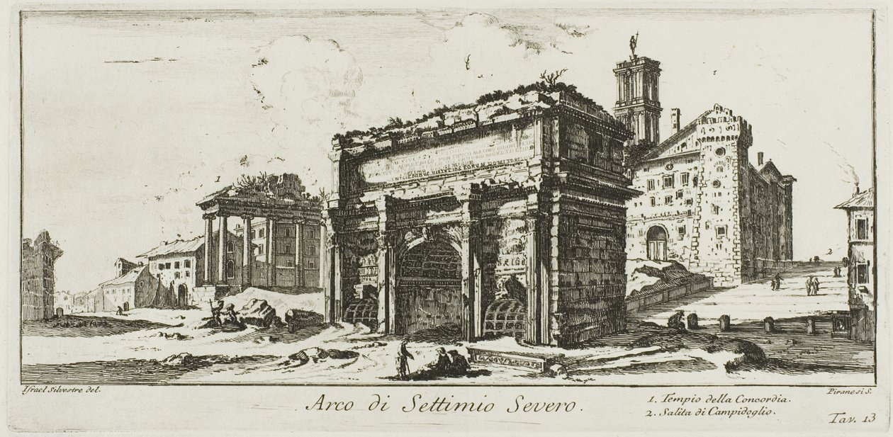 Bogen des Septimius Severus. 1. Tempel der Concordia. 2. Aufstieg zum Kapitolshügel, Tafel 13 aus Einige Ansichten von Triumphbögen und anderen Denkmälern von Giovanni Battista Piranesi
