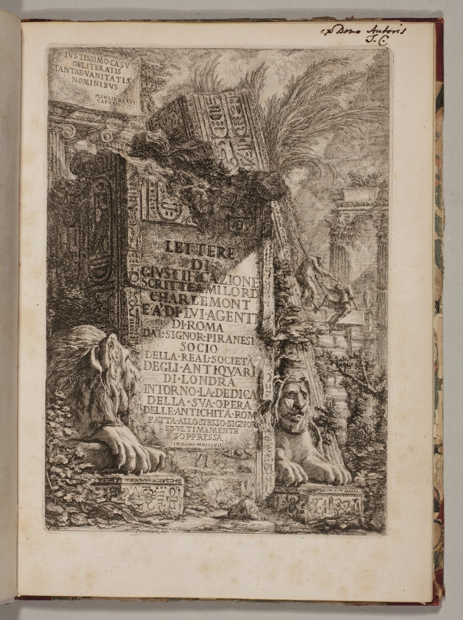Lettere di giustificazione scritte a Milord Charlemont e à di lui agenti di Roma ... intorno la dedica della sua opera delle Antichità Rom[ane] fatta allo stesso signor ed ultimamente soppressa von Giovanni Battista Piranesi