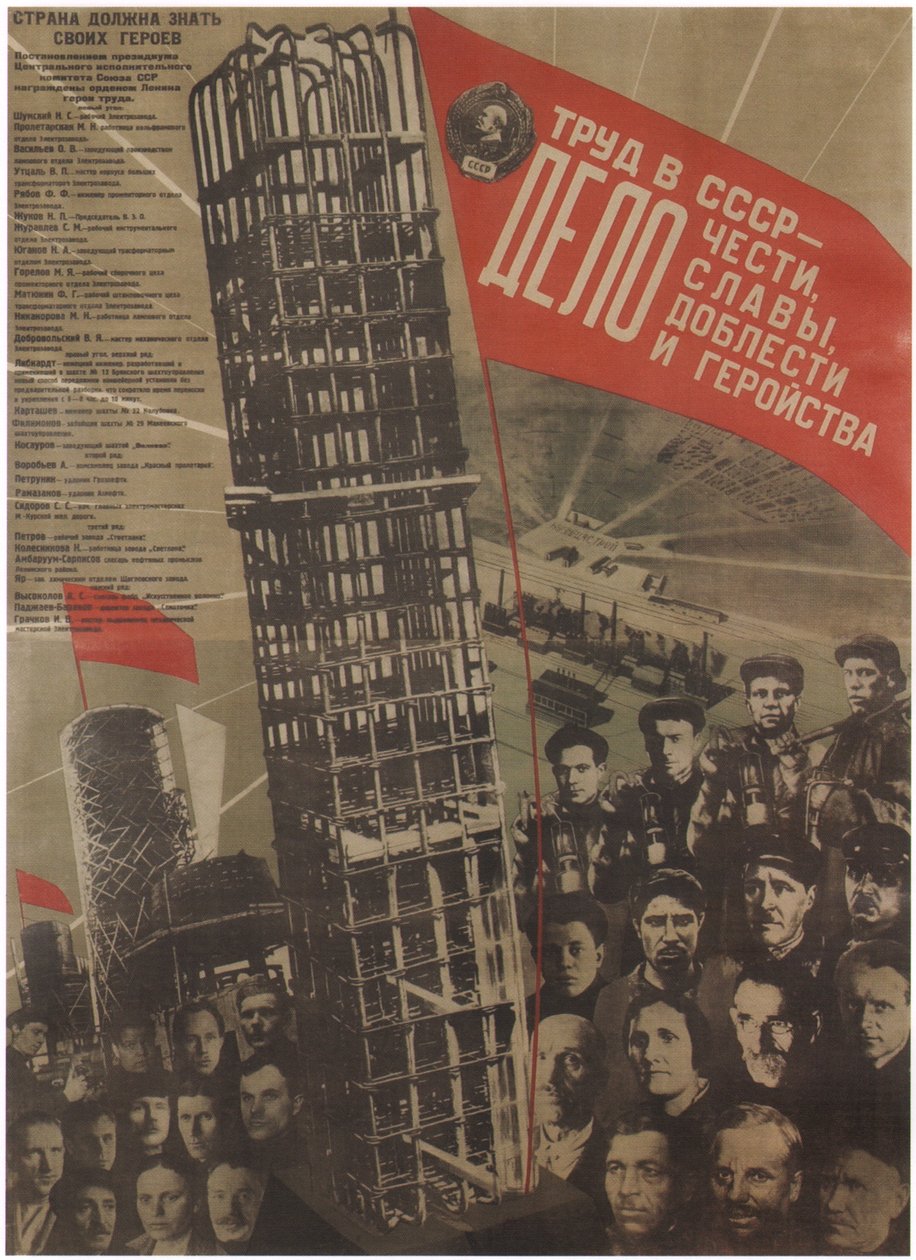 Arbeit in der UdSSR ist eine Frage der Ehre, des Ruhms, des Opfers und des Heldentums, 1931 von Gustav Klutsis