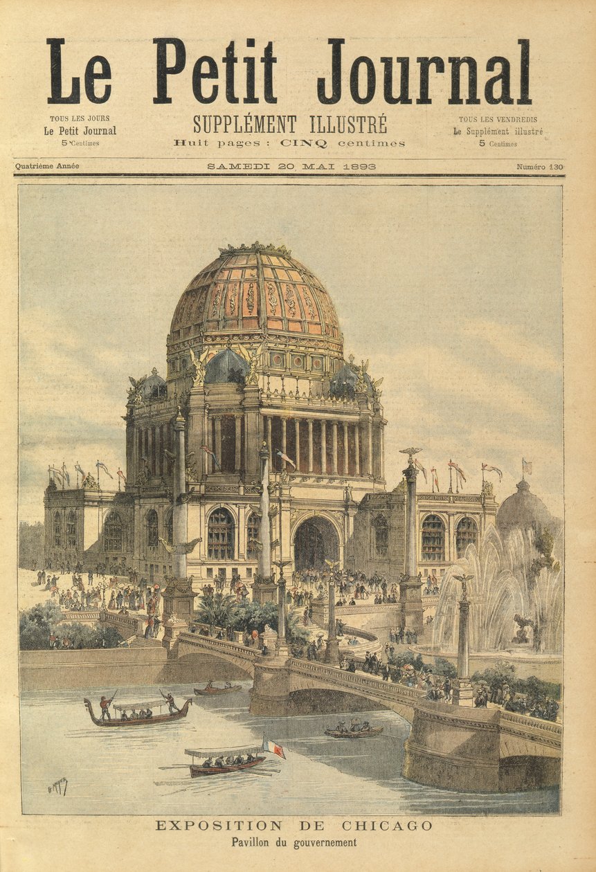 Der Regierungspavillon auf der Chicagoer Ausstellung, aus Le Petit Journal, 20. Mai 1893 von Henri Meyer