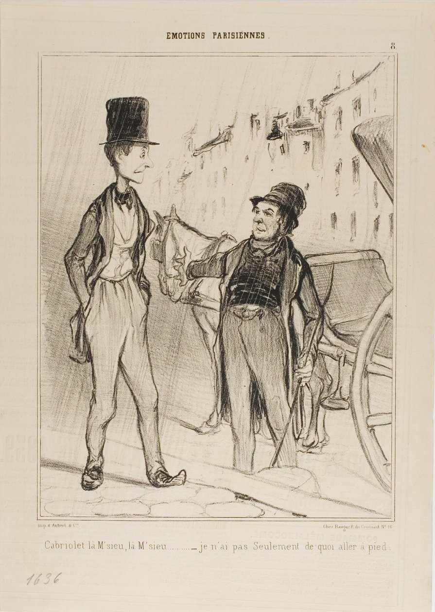 „- Taxi Monsieur? Taxi? - Ich habe nicht einmal genug, um zu Fuß zu gehen,“ Tafel 8 aus Émotions De Parisiens von Honoré Victorin Daumier