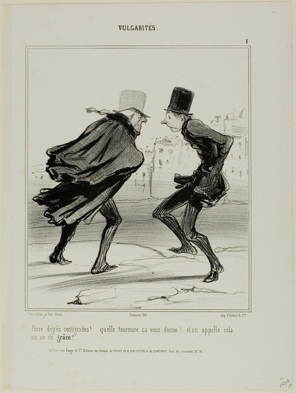 „Elf Grad Celsius! Schau, wie es dich aussehen lässt! Und das nennt man das Jahr der Gnade!“, Platte 1 aus Vulgarités von Honoré Victorin Daumier