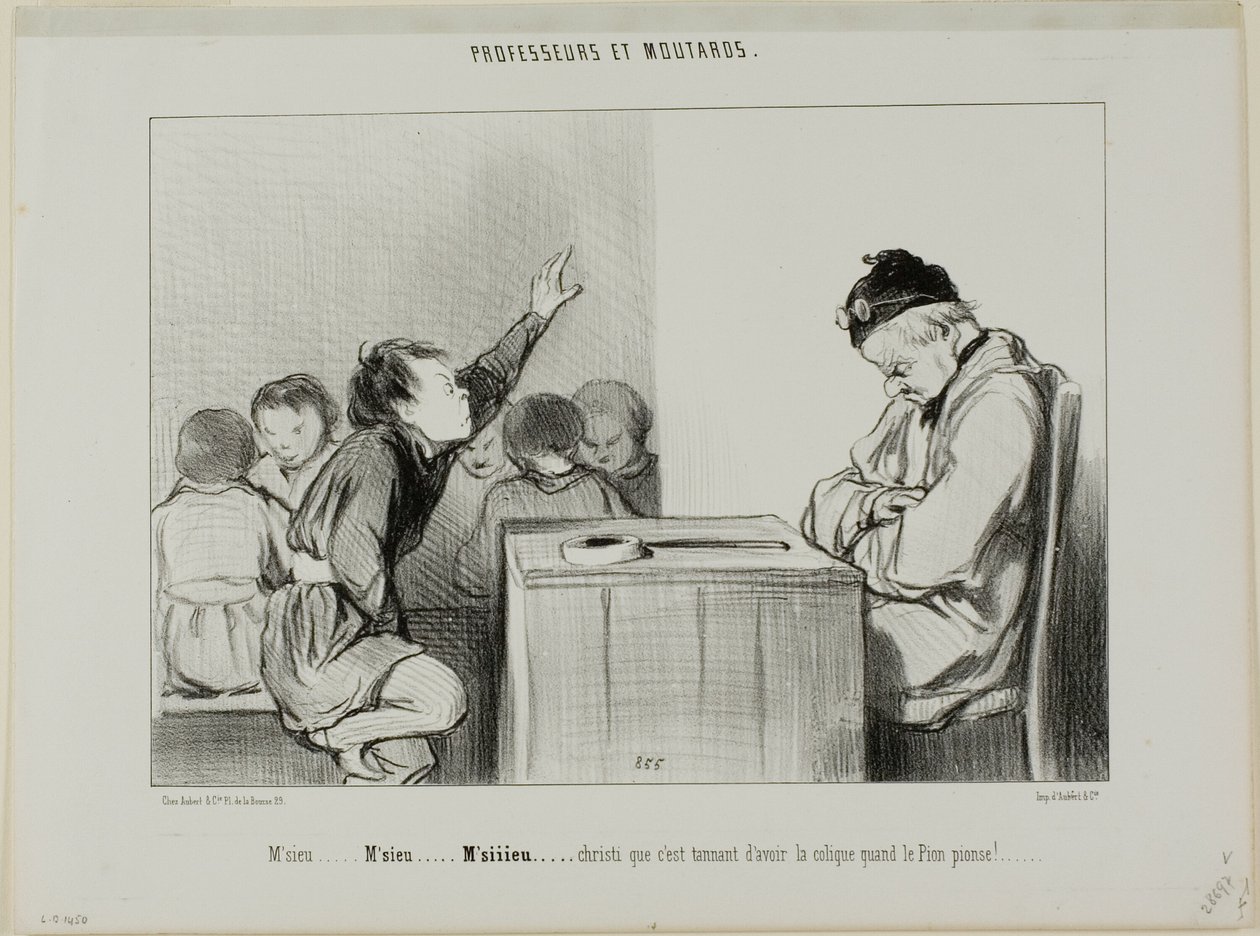 „Sir... Sir... Siiiirrrr... Christus, es ist ärgerlich, eine Kolik zu haben, wenn der Aufseher beaufsichtigt,“ Tafel 13 aus Professeurs Et Moutards von Honoré Victorin Daumier