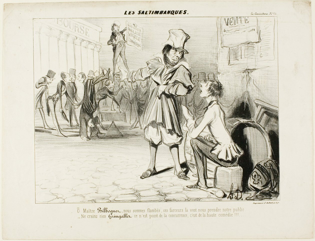 Die Gaukler. „- Oh Maître Bilboquet, wir haben es geschafft... diese Clowns werden uns die Show stehlen! Keine Sorge, Gringaillet, sie sind keine Konkurrenz, sie sind nur Komödianten!,“ aus Les Saltimbanques von Honoré Victorin Daumier