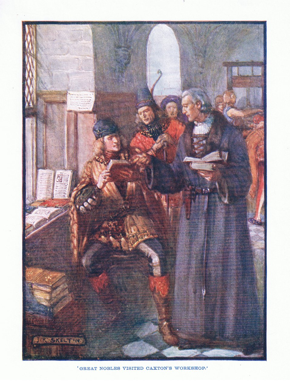 Große Adlige besuchten Caxtons Werkstatt, aus Englische Literatur, veröffentlicht von T C & EC Jack, ca. 1920 von J. R. Skelton