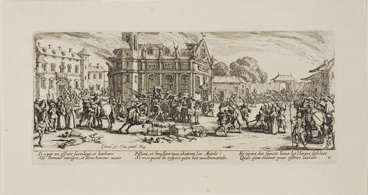Zerstörung eines Klosters, Platte sechs aus Die Elendigkeiten des Krieges von Jacques Callot