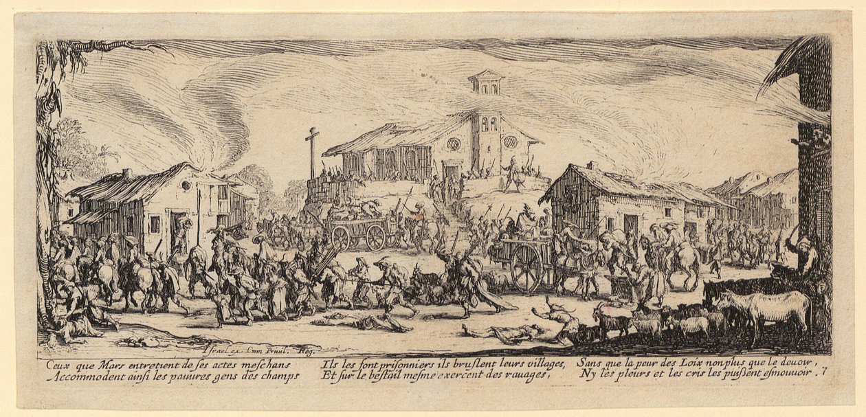 Plünderung und Niederbrennung eines Dorfes, Blatt 7 der Folge "Die Grauen des Krieges" von Jacques Callot