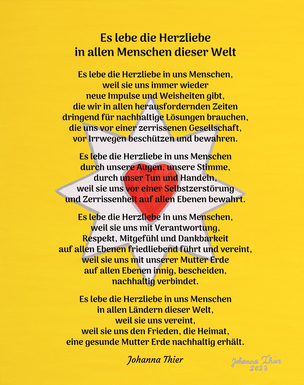 Es lebe die Herzliebe in allen Menschen dieser Welt - Version 1 von Johanna Thier