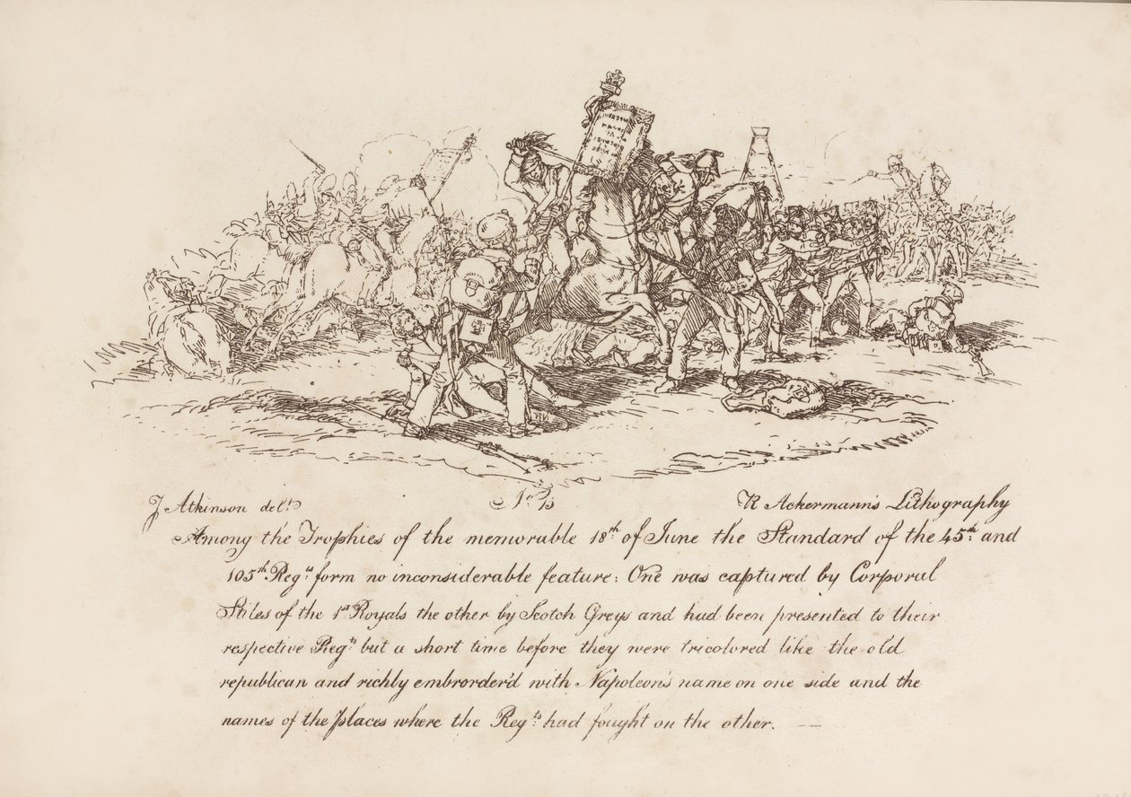 Korporal Stiles von den 1st Royals und die Scotchy Greys erobern die Standarten der 45. und 105. Regimenter in der Schlacht von Waterloo, 18. Juni 1815, Lithographie von R. Ackermann, 1815 von John Augustus Atkinson