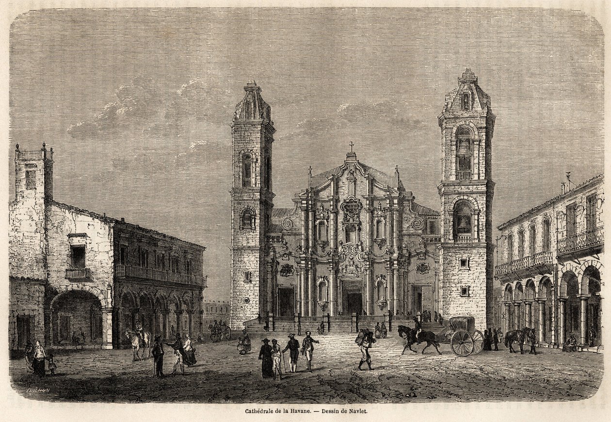 Die Kathedrale von Havanna, Kuba, Zeichnung von Navlet zur Illustration der Reise zur Insel Kuba im Jahr 1859 von Richard Dana (1815-1882). Gravur in „Le tour du monde, nouveau journal des voyages“ Paris von Joseph Navlet