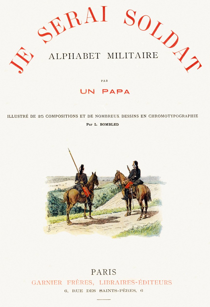 Titelseite von "Je serai soldat" - Militäralphabet von Louis Charles Bombled